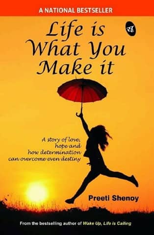 Cover of Life Is What You Make It by Preeti Shenoy